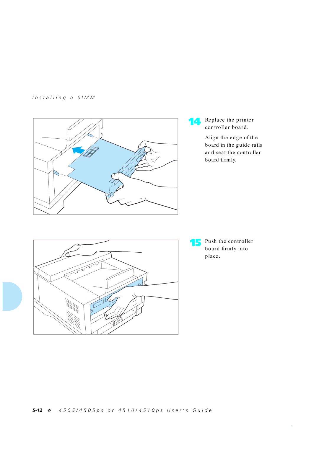 Xerox 4505/4505ps, 4510/4510ps manual Replace the printer Controller board, Push the controller Board ﬁrmly into Place 