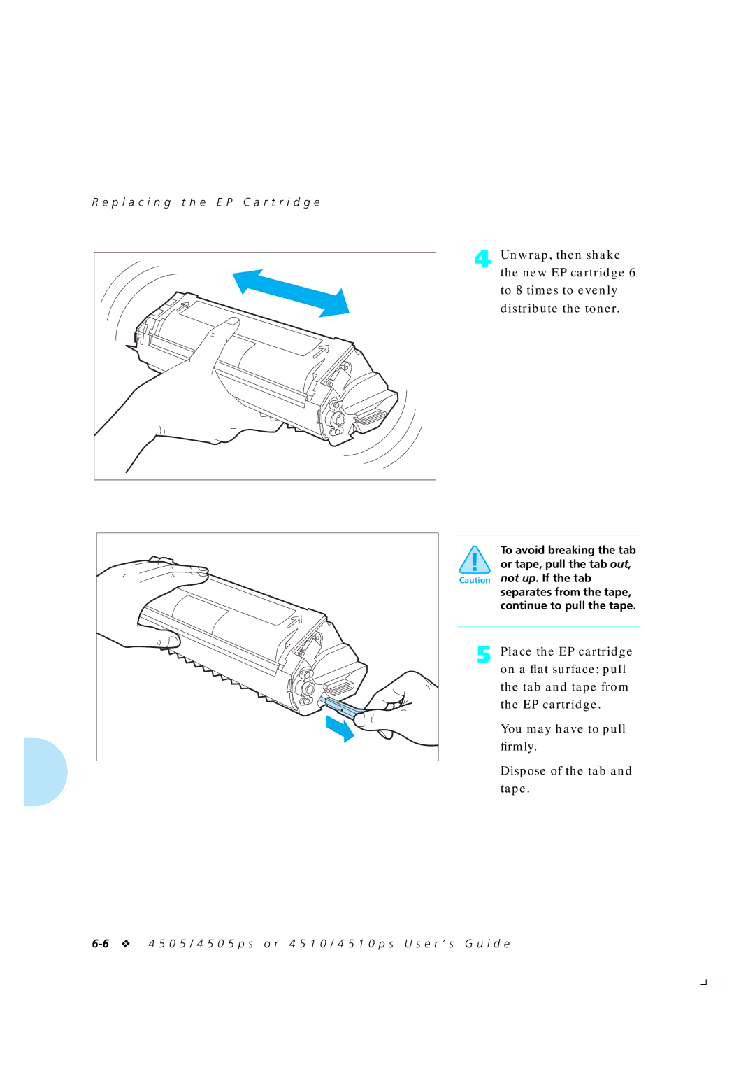 Xerox 4505/4505ps, 4510/4510ps manual You may have to pull ﬁrmly Dispose of the tab and tape 