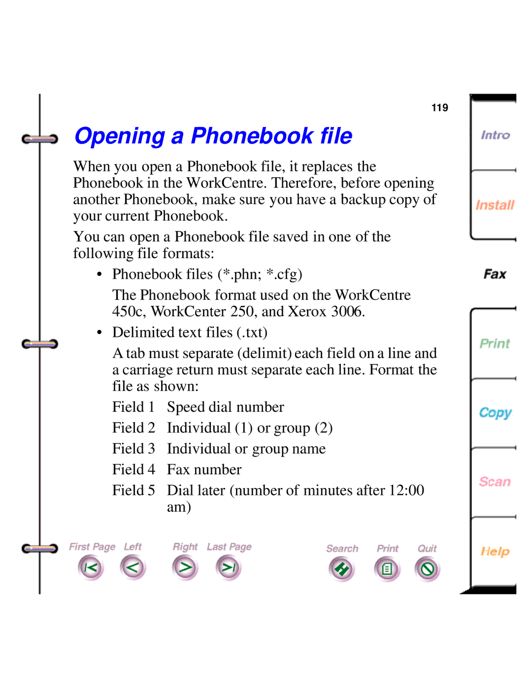 Xerox 450c manual Opening a Phonebook file 