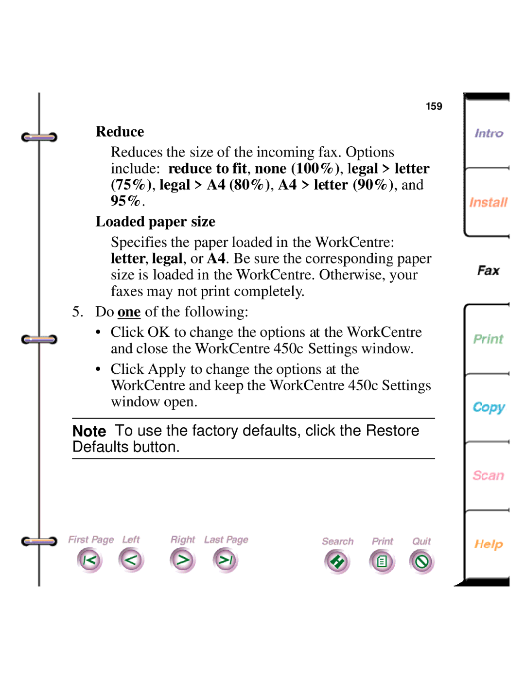 Xerox 450c manual Reduce, Loaded paper size 