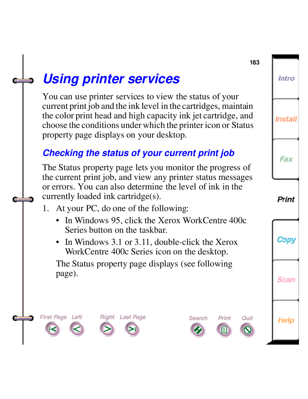 Xerox 450c manual Using printer services, Checking the status of your current print job 