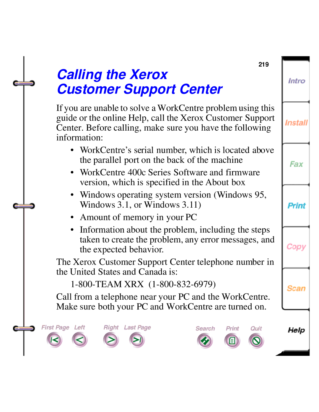 Xerox 450c manual Calling the Xerox Customer Support Center 