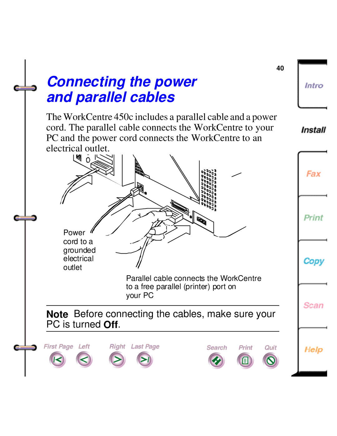 Xerox 450c manual Connecting the power and parallel cables 