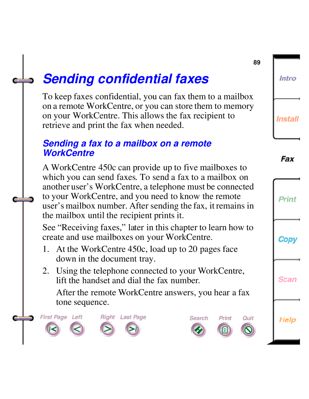 Xerox 450c manual Sending confidential faxes, Sending a fax to a mailbox on a remote WorkCentre 