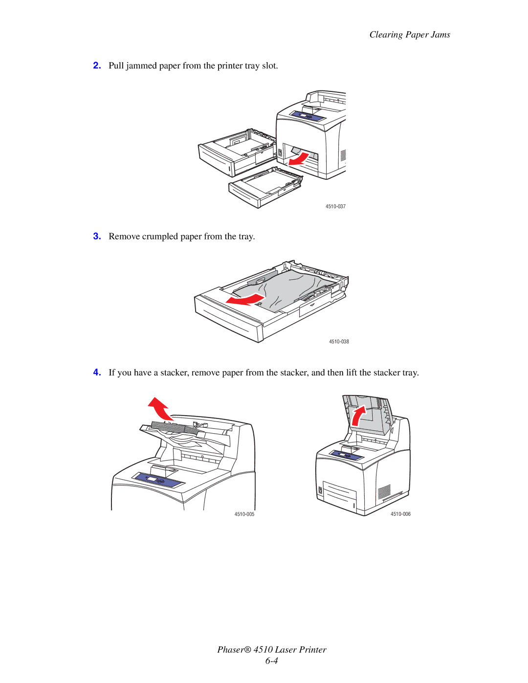 Xerox 4510 manual Pull jammed paper from the printer tray slot, Remove crumpled paper from the tray 