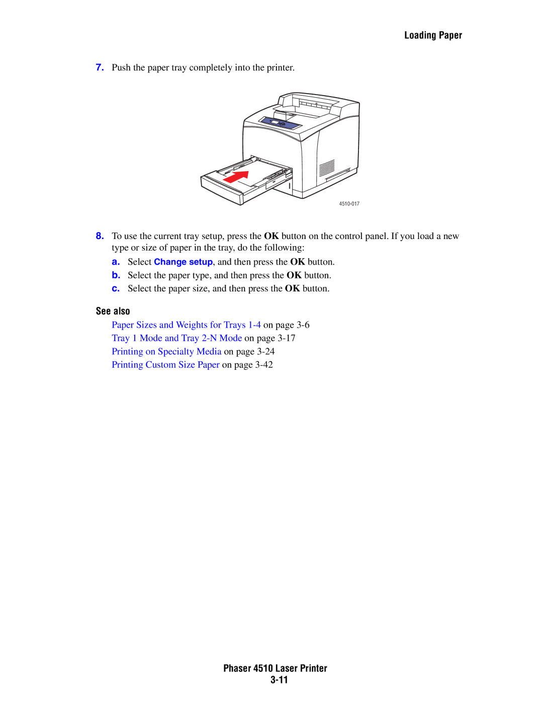 Xerox 4510 manual Push the paper tray completely into the printer 