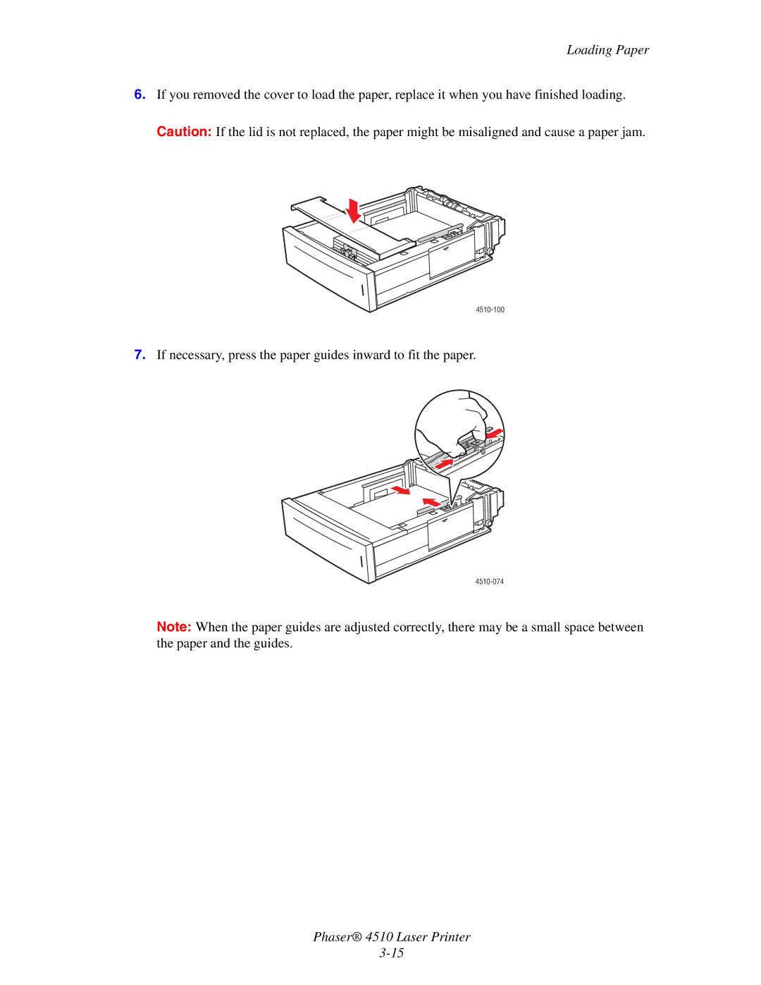 Xerox 4510 manual If necessary, press the paper guides inward to fit the paper 