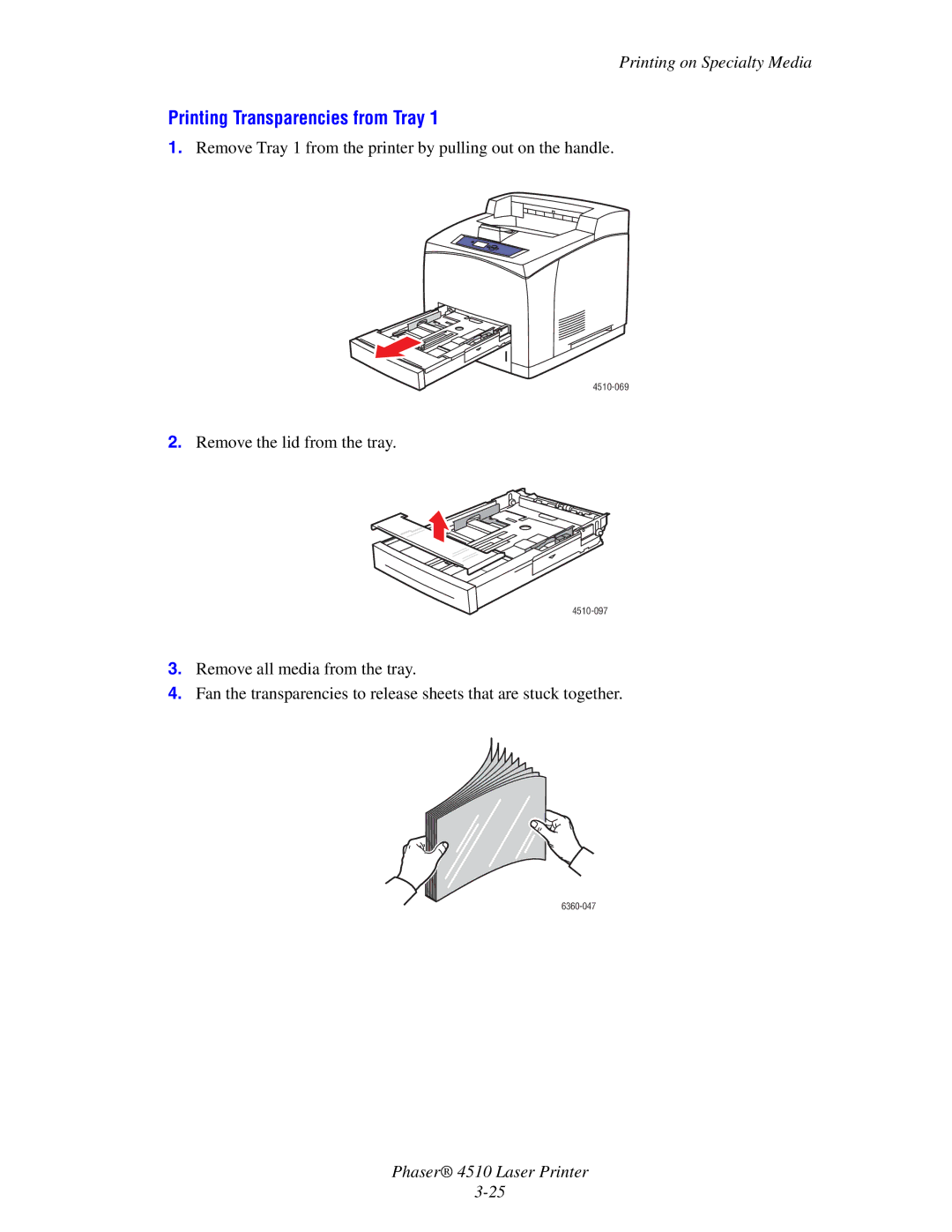 Xerox 4510 manual Printing Transparencies from Tray, Remove Tray 1 from the printer by pulling out on the handle 