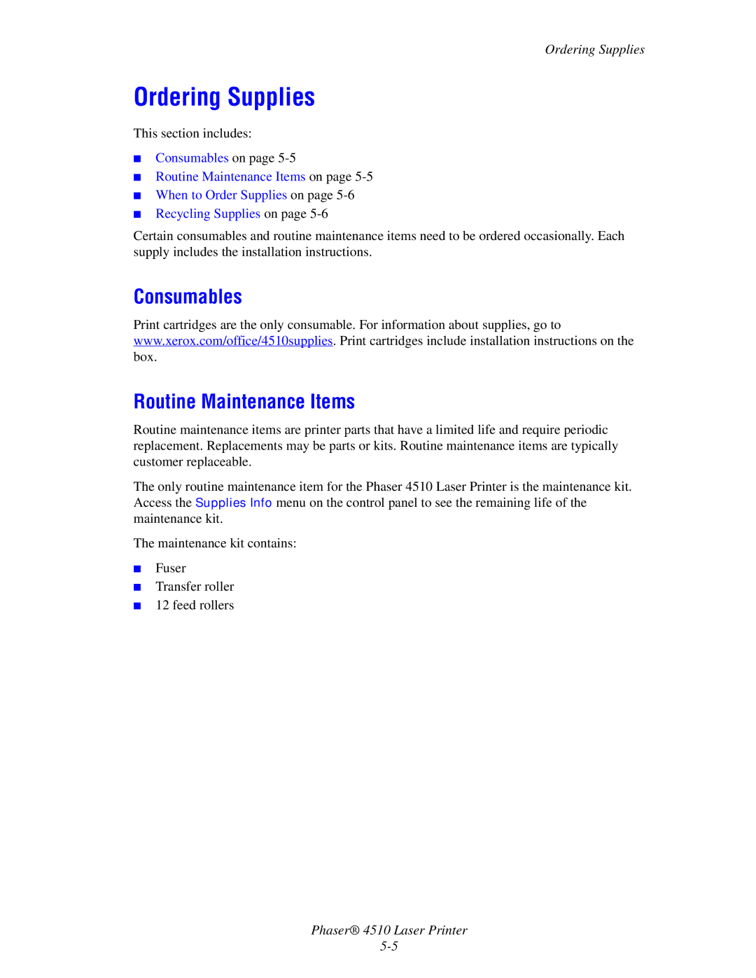 Xerox 4510 manual Ordering Supplies, Consumables Routine Maintenance Items 