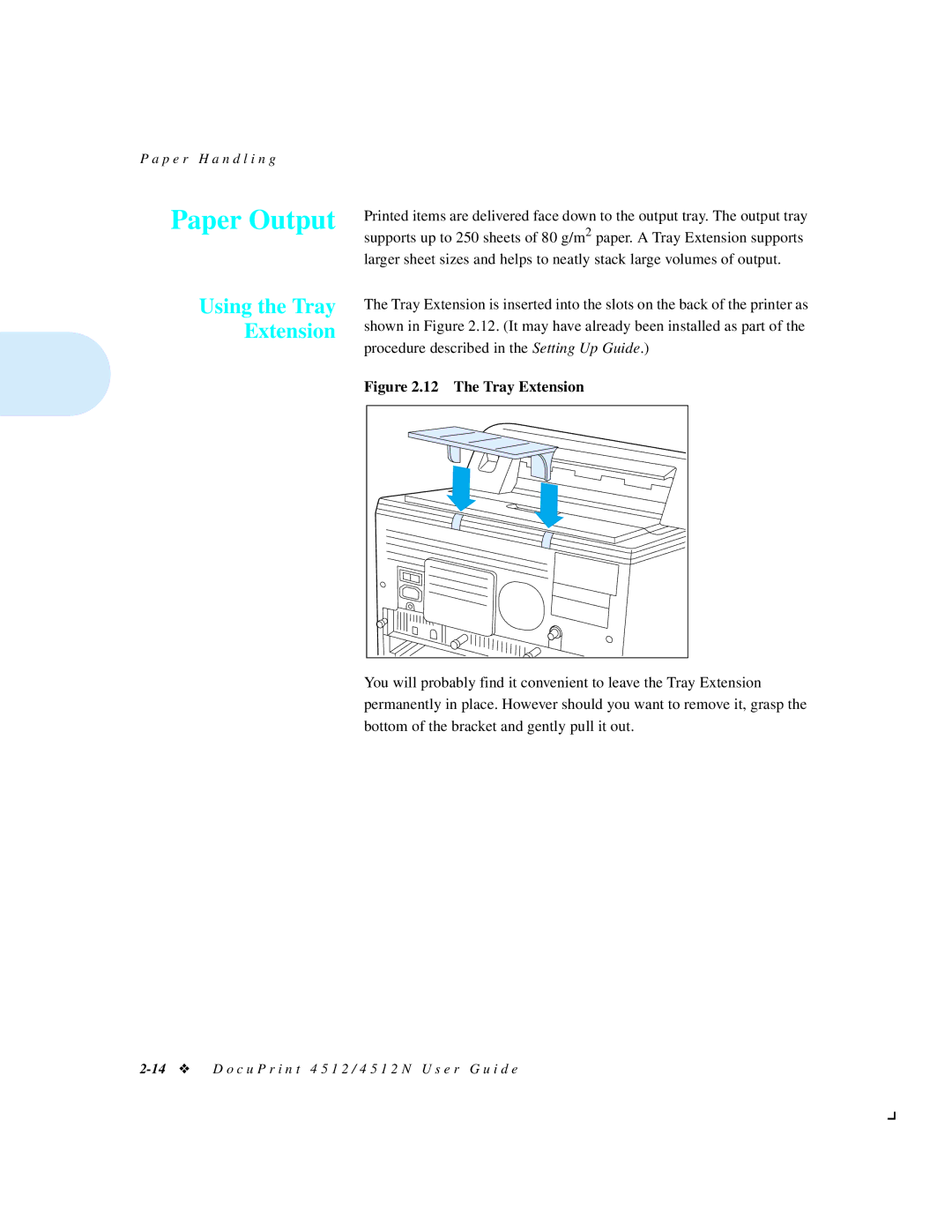 Xerox 4512N manual Paper Output, The Tray Extension 