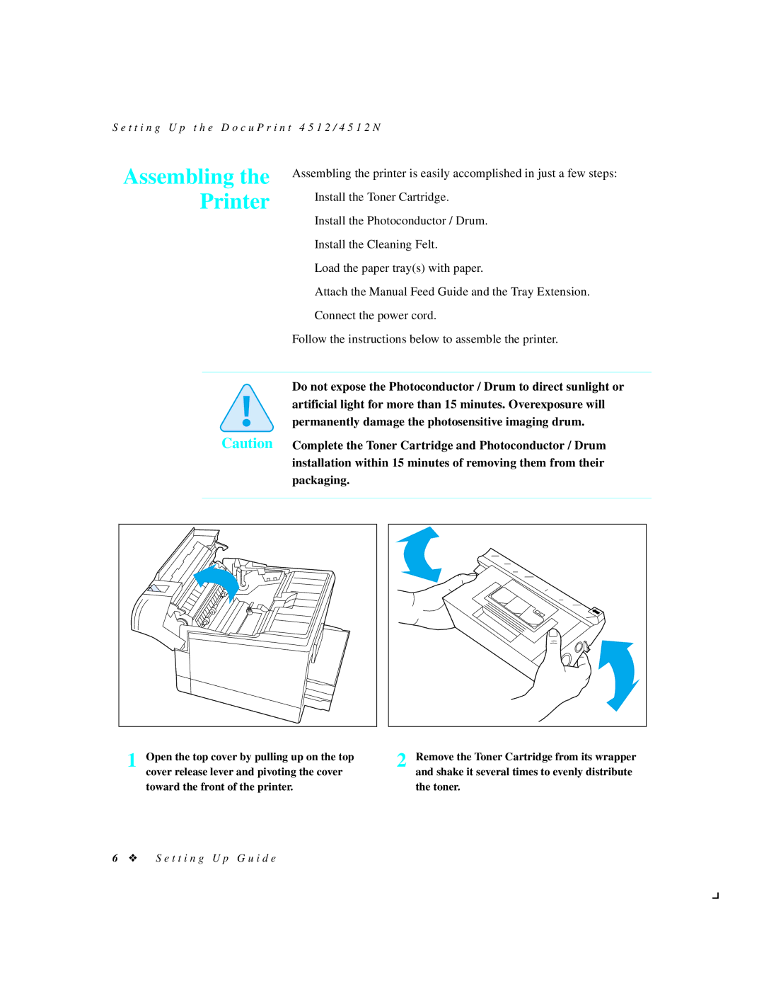 Xerox 4512N manual Assembling, Permanently damage the photosensitive imaging drum, Packaging 