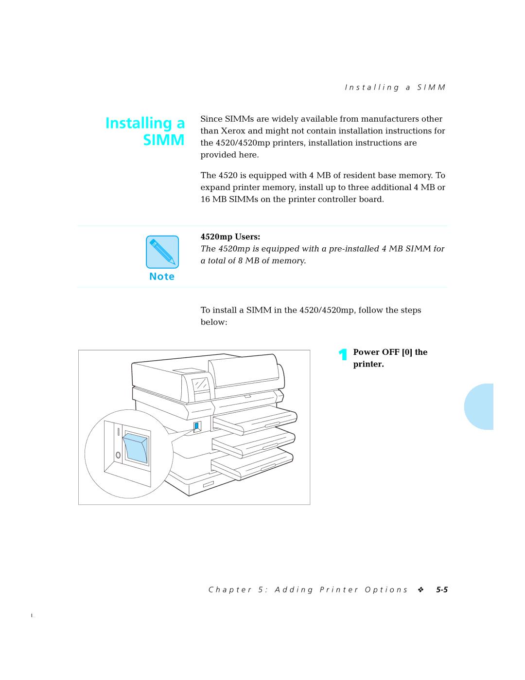 Xerox manual Installing a, 4520mp Users, Power OFF 0 Printer 