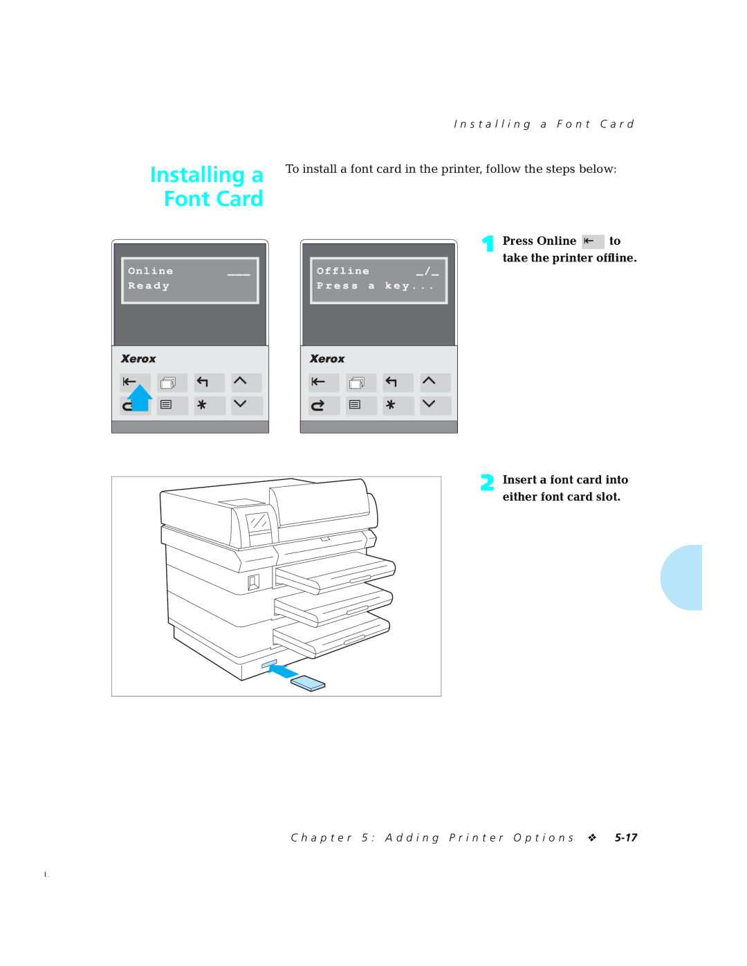 Xerox 4520mp manual Installing a Font Card, Insert a font card into either font card slot 