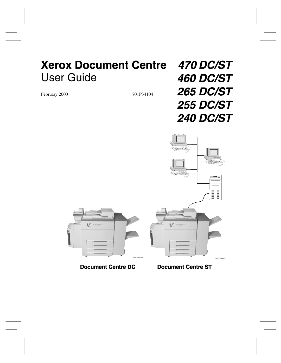 Xerox 460 ST manual Document Centre DC, Xerox Document Centre, 470 DC/ST, User Guide, 460 DC/ST, 265 DC/ST, 255 DC/ST 