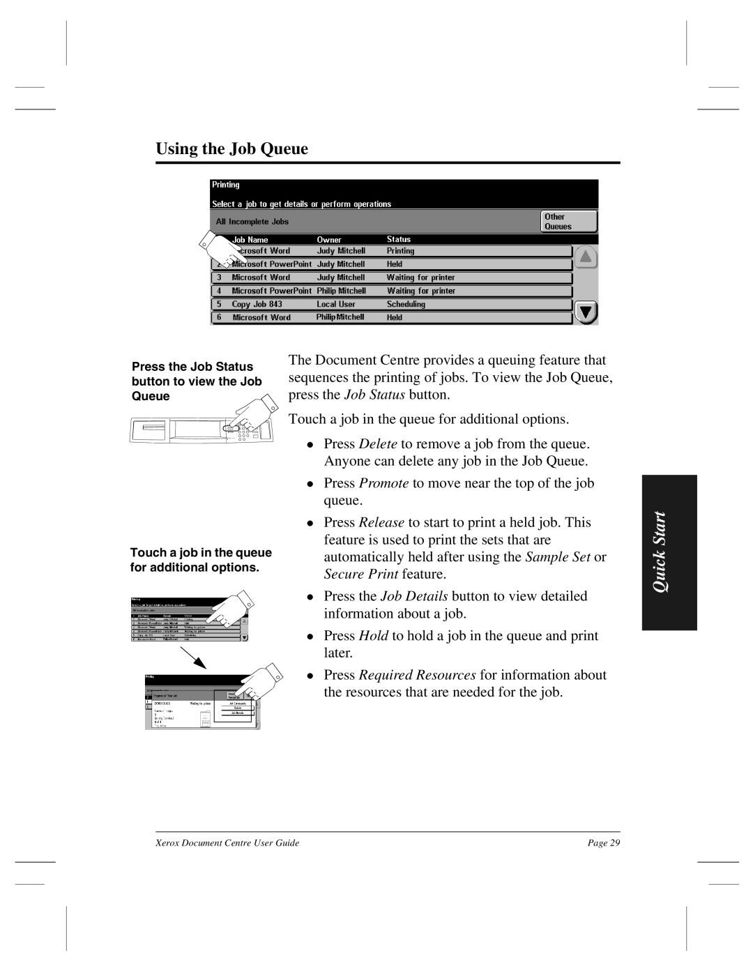 Xerox 265 DC, 470 ST, 460 ST, 470 DC, 460 DC, 255 DC, 240 DC manual Using the Job Queue 