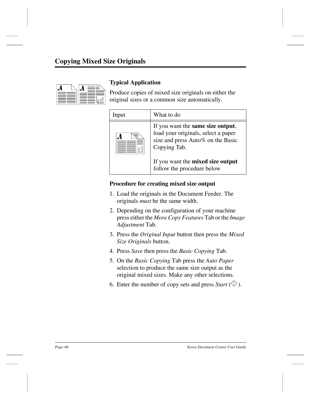 Xerox 470 DC Copying Mixed Size Originals, If you want the mixed size output, Procedure for creating mixed size output 