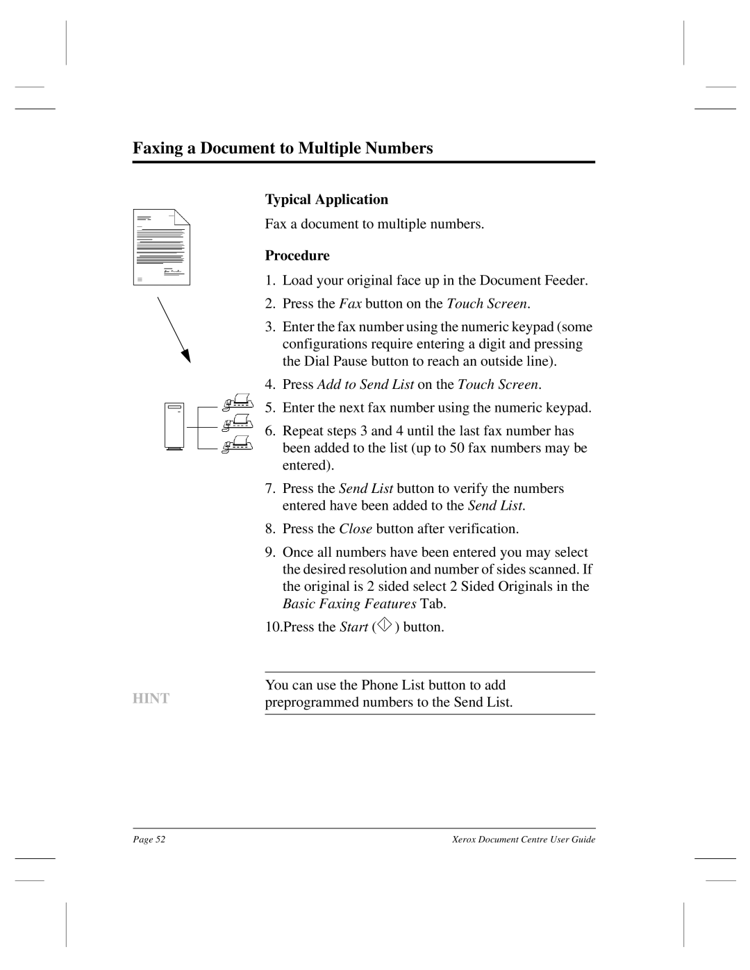 Xerox 460 ST, 470 ST, 470 DC, 460 DC manual Faxing a Document to Multiple Numbers, Press Add to Send List on the Touch Screen 