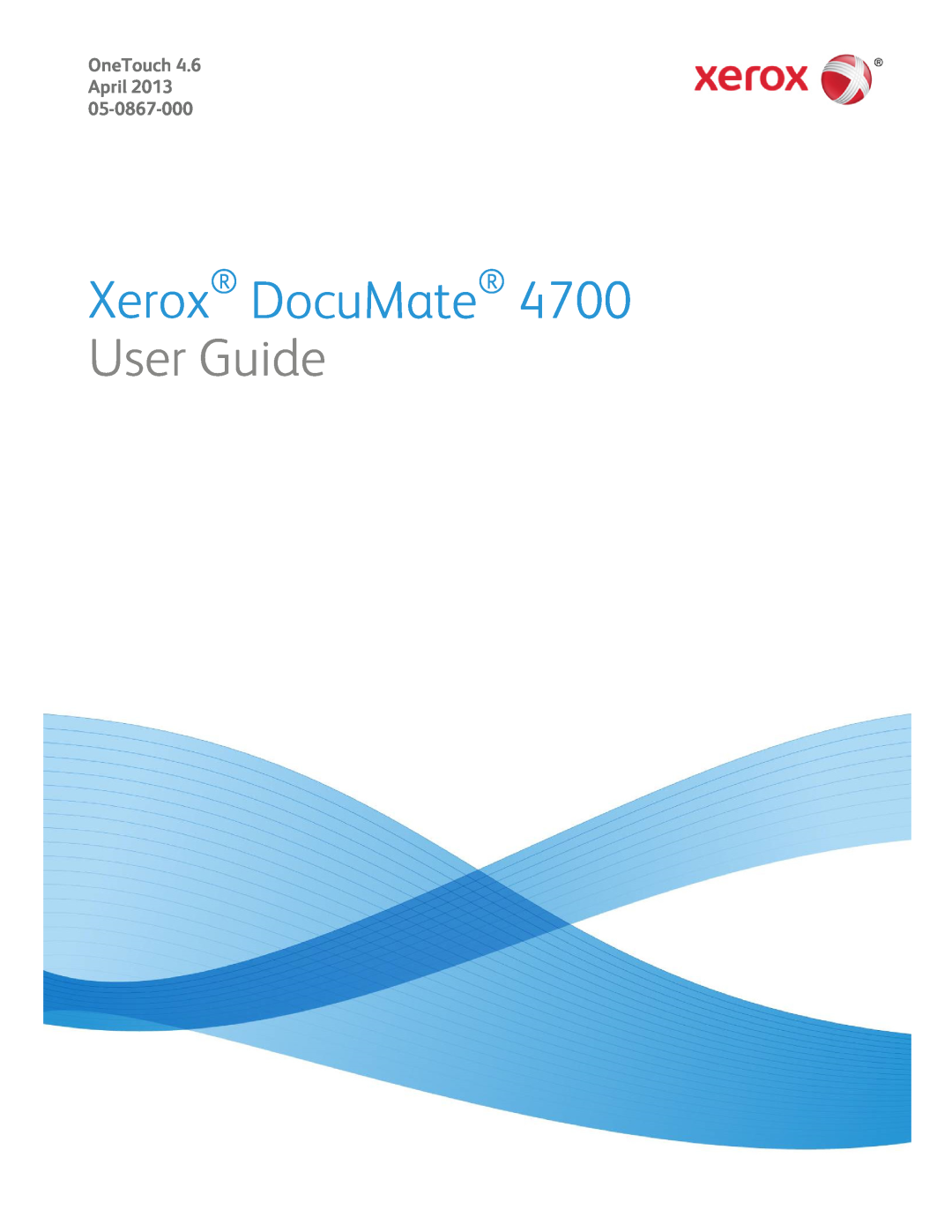 Xerox 4700 manual Xerox DocuMate, User Guide, OneTouch 4.6 April 05-0867-000 