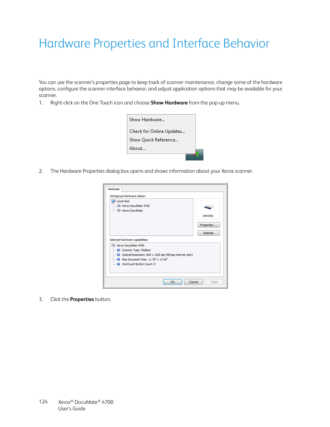 Xerox 4700 manual Hardware Properties and Interface Behavior 