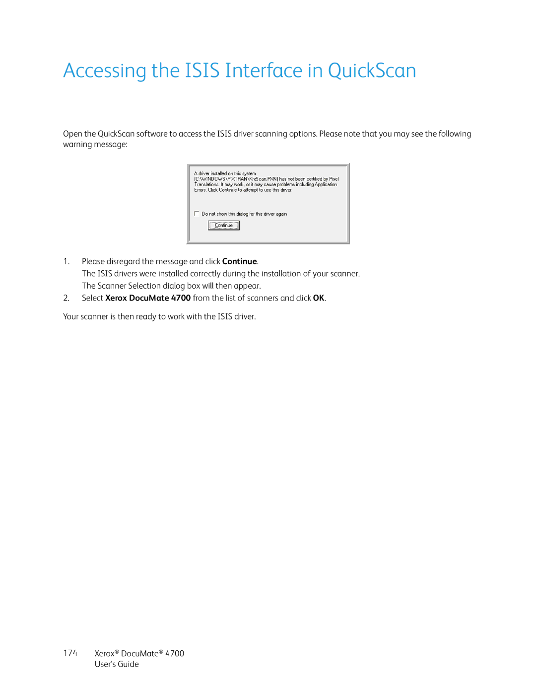 Xerox 4700 manual Accessing the Isis Interface in QuickScan 