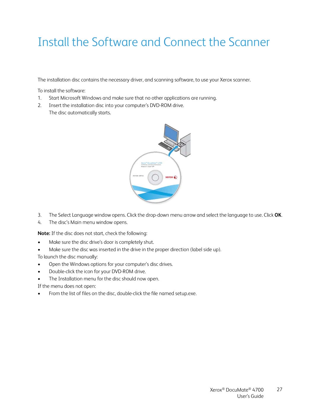 Xerox 4700 manual Install the Software and Connect the Scanner 