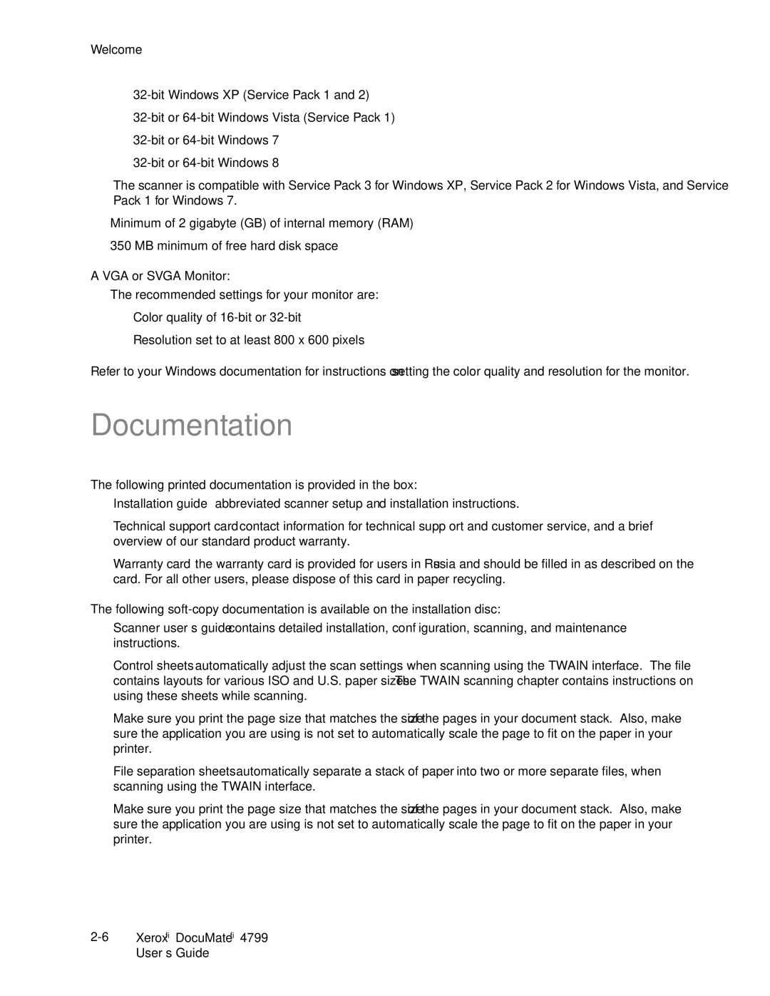 Xerox 4799 manual Documentation, VGA or Svga Monitor, Following printed documentation is provided in the box 