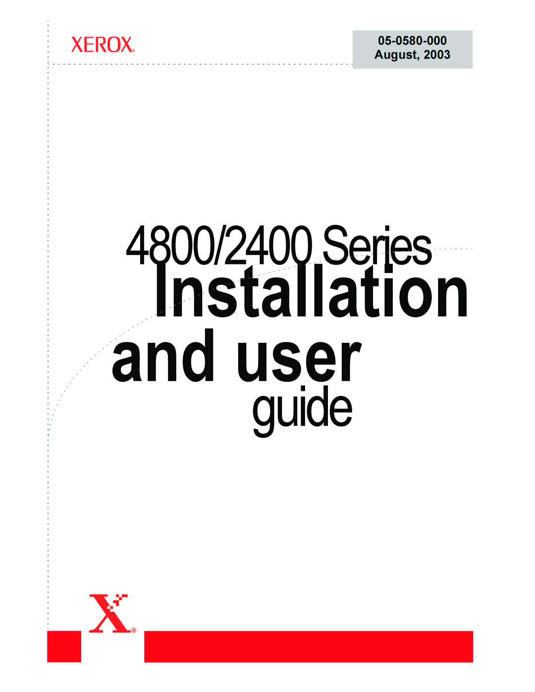 Xerox 2400, 4800 manual Installation User 