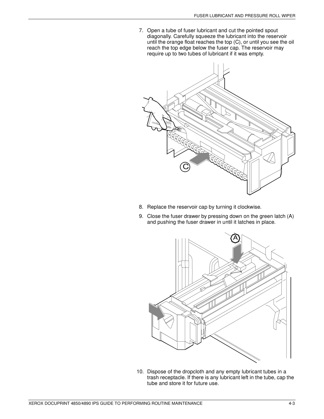 Xerox 4890 IPS manual Fuser Lubricant and Pressure Roll Wiper 