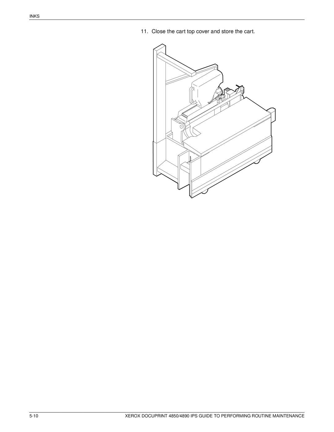 Xerox 4890 IPS manual Close the cart top cover and store the cart 