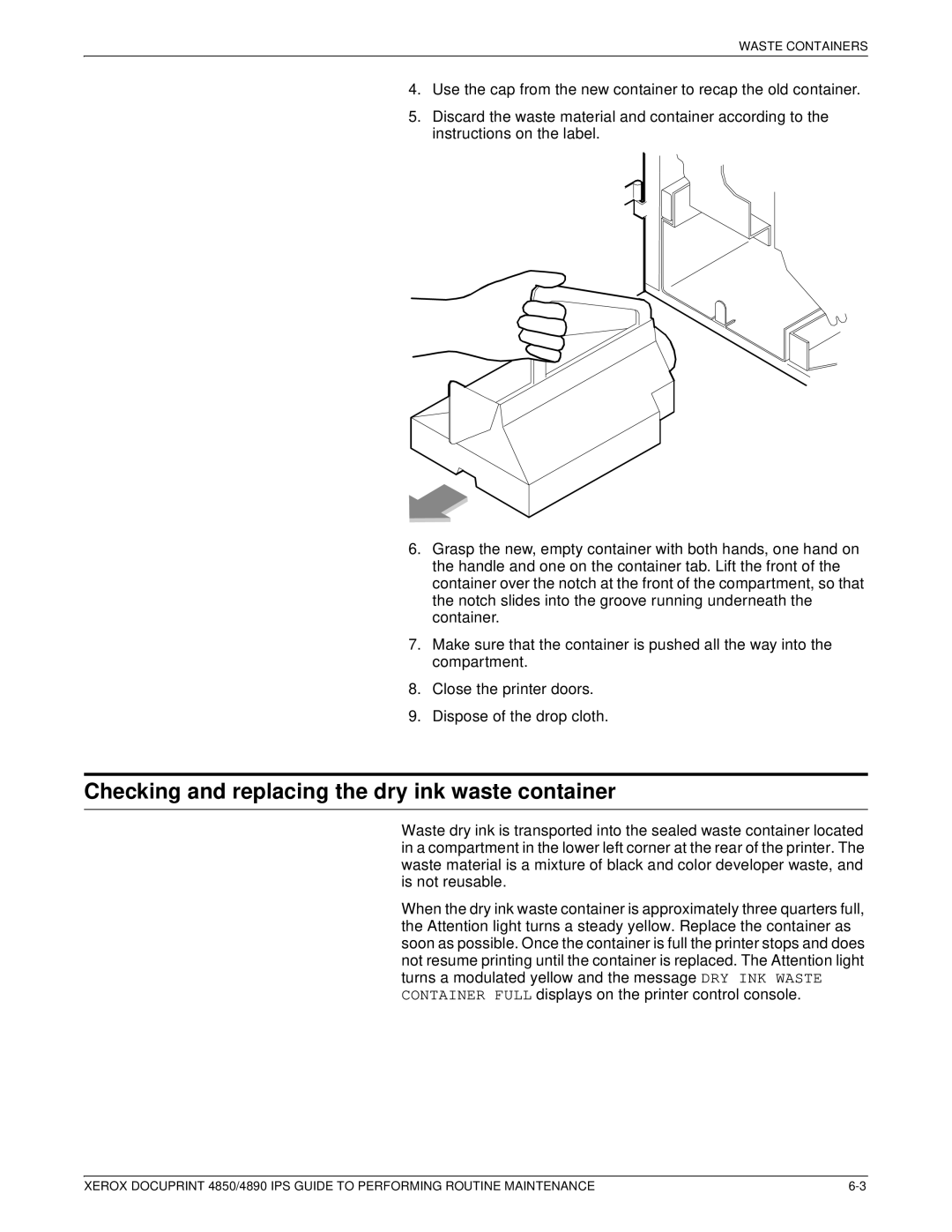 Xerox 4890 IPS manual Checking and replacing the dry ink waste container 