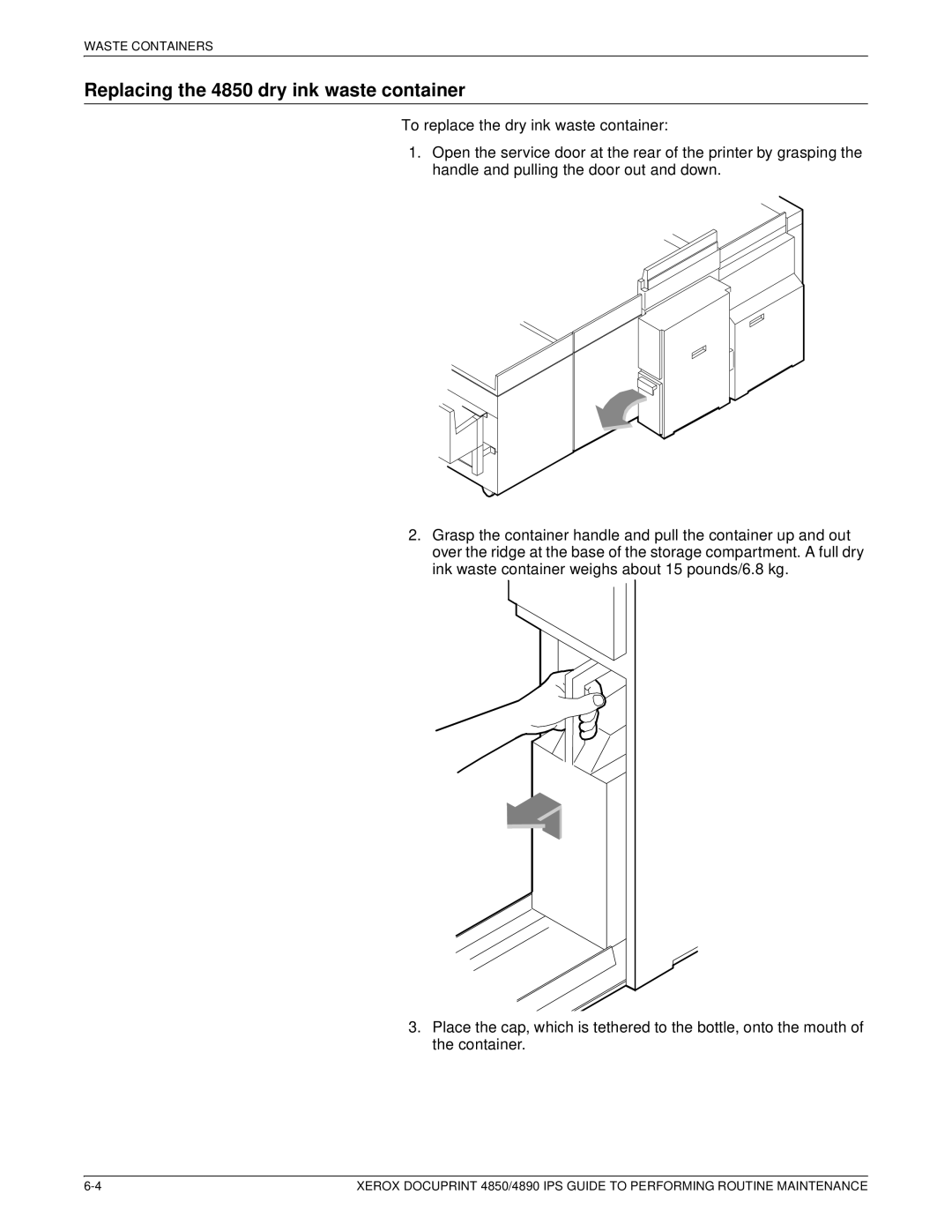 Xerox 4890 IPS manual Replacing the 4850 dry ink waste container 