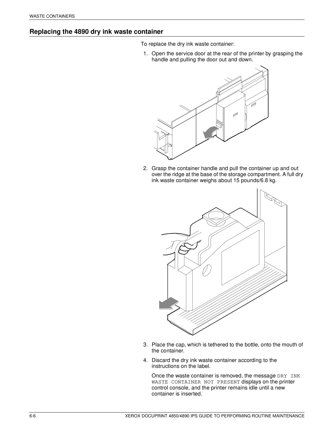 Xerox 4890 IPS manual Replacing the 4890 dry ink waste container 