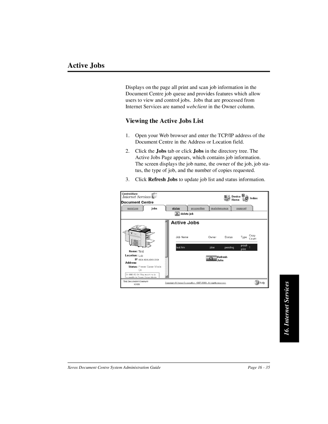 Xerox 480 ST, 490 ST manual Viewing the Active Jobs List 