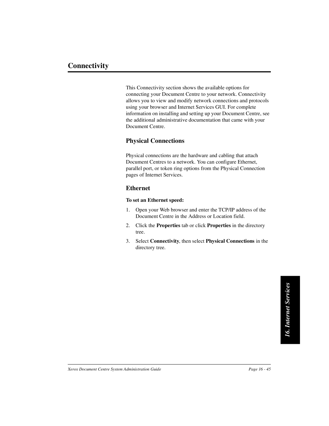 Xerox 480 ST, 490 ST manual Connectivity, Physical Connections, To set an Ethernet speed 