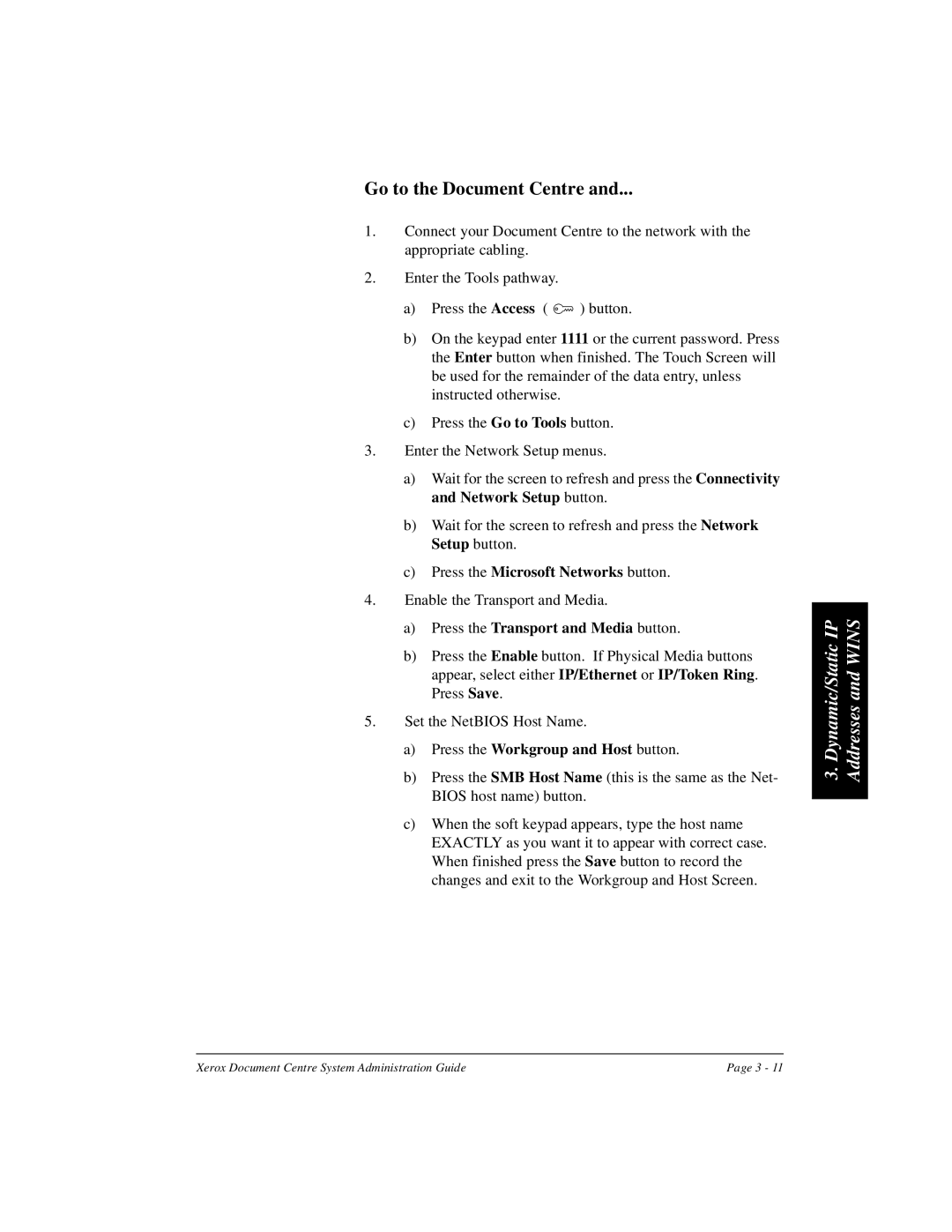 Xerox 480 ST, 490 ST manual Press the Microsoft Networks button, Press the Transport and Media button 