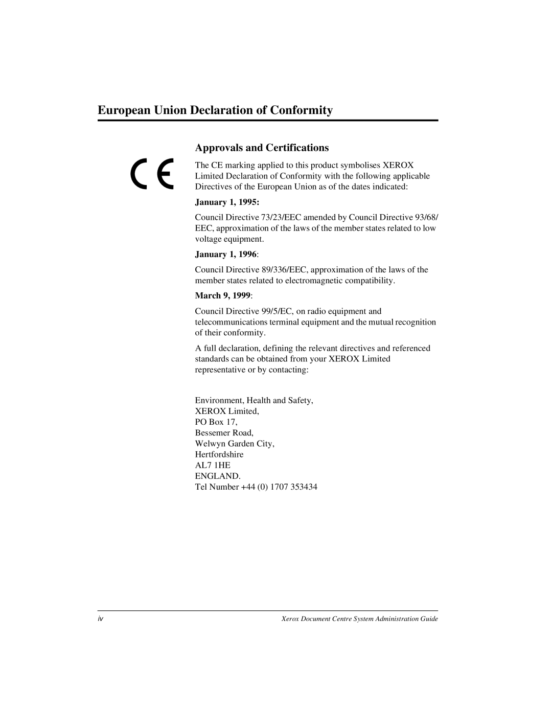 Xerox 490 ST, 480 ST manual European Union Declaration of Conformity, Approvals and Certifications, January 1, March 9 