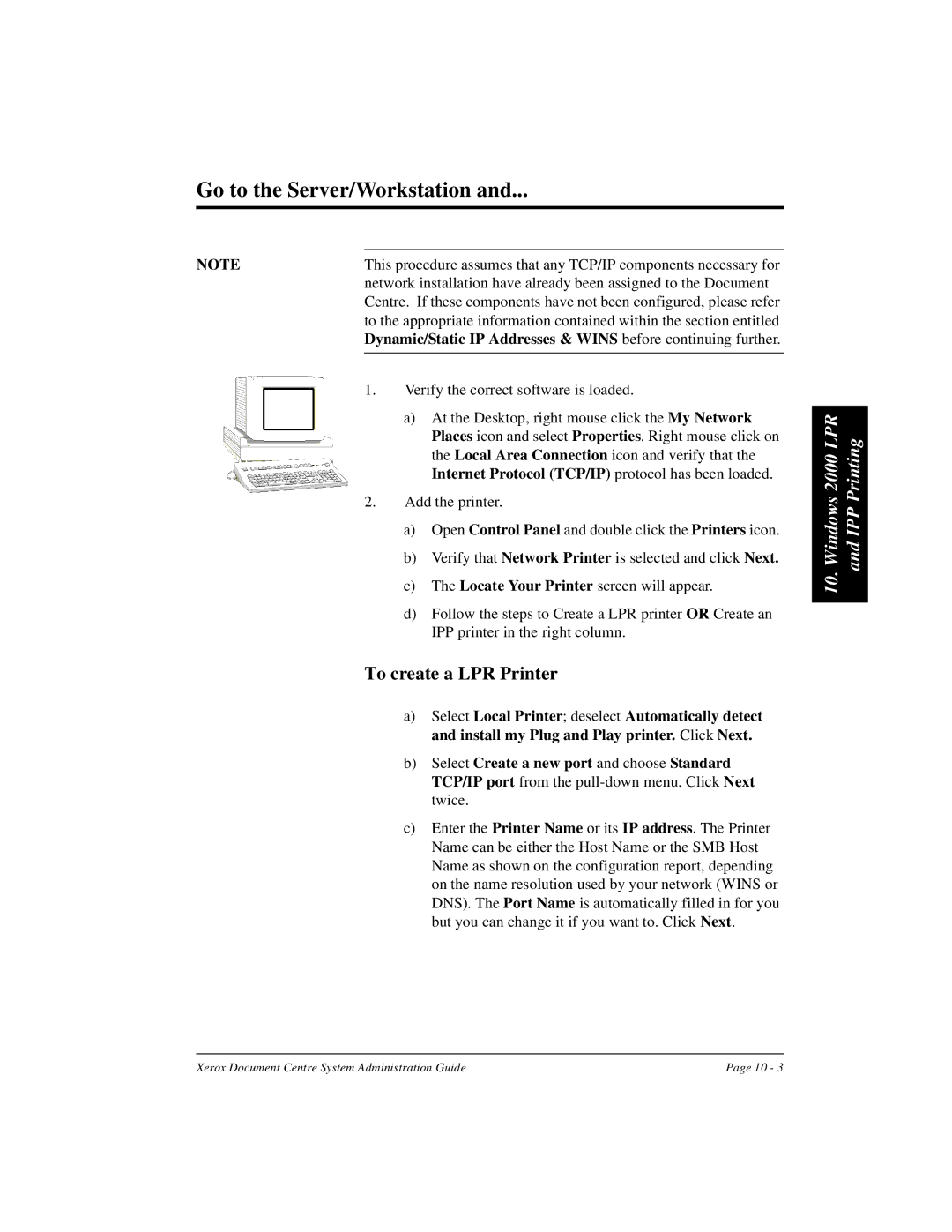 Xerox 480 ST, 490 ST manual Go to the Server/Workstation, To create a LPR Printer 