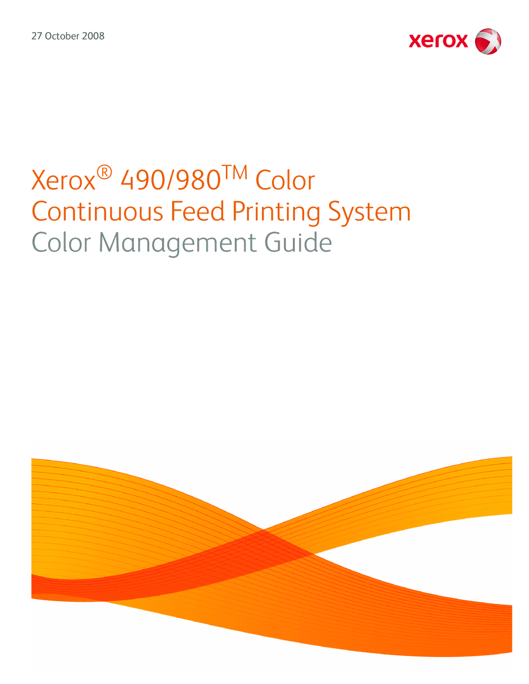 Xerox manual Xerox 490/980TM Color Continuous Feed Printing System 