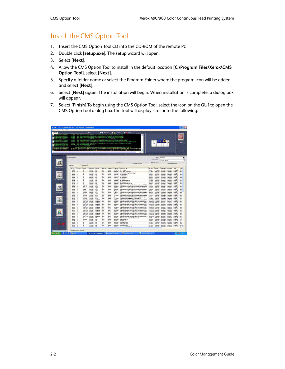 Xerox 490 manual Install the CMS Option Tool 