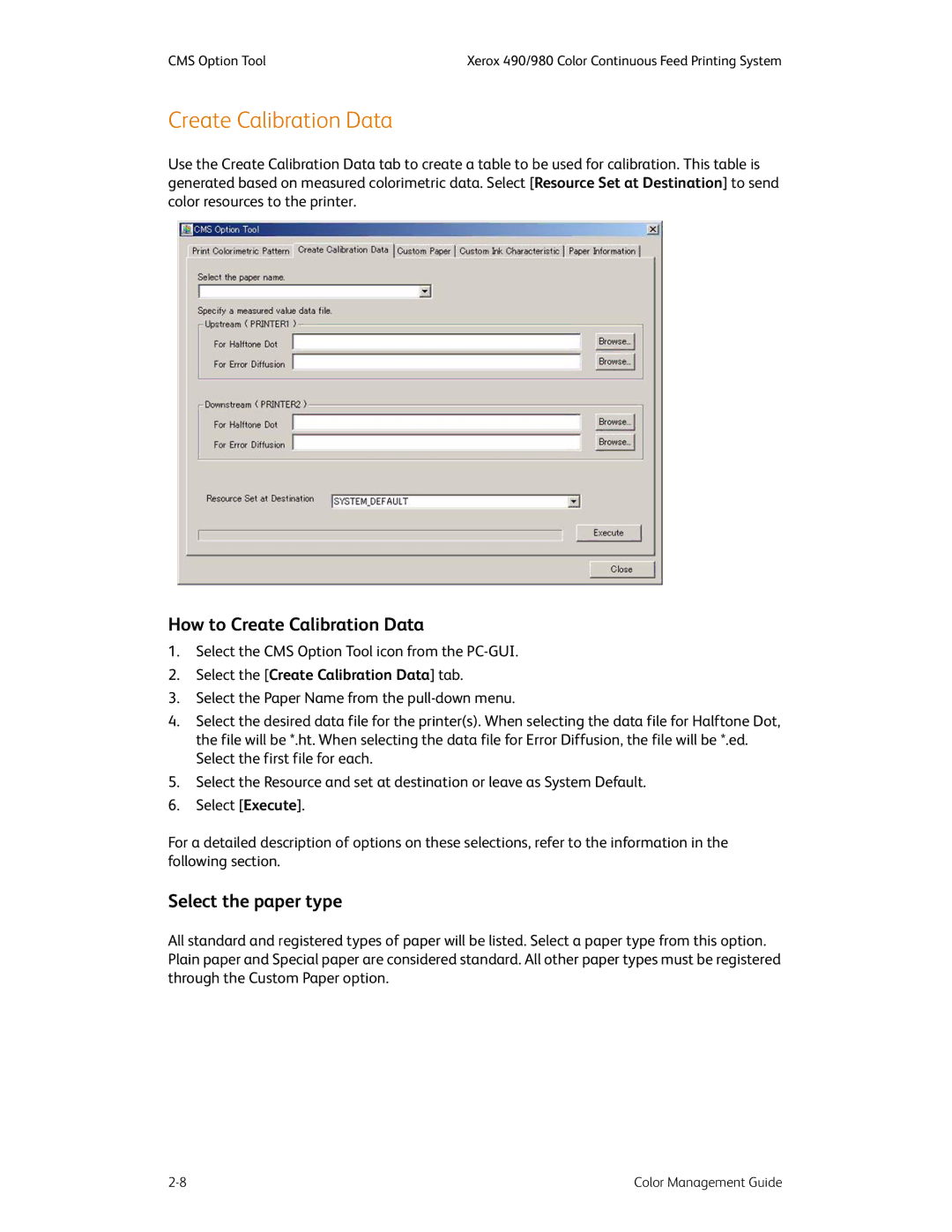 Xerox 490 manual How to Create Calibration Data, Select the paper type, Select the Create Calibration Data tab 