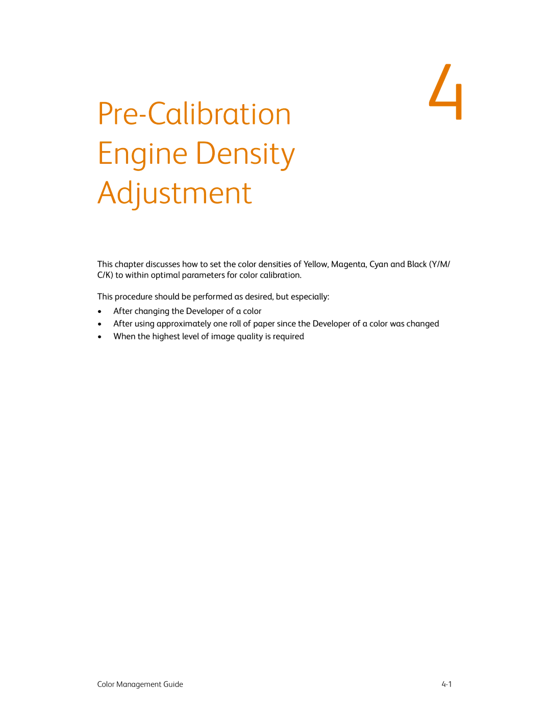 Xerox 490 manual Pre-Calibration4 Engine Density Adjustment 