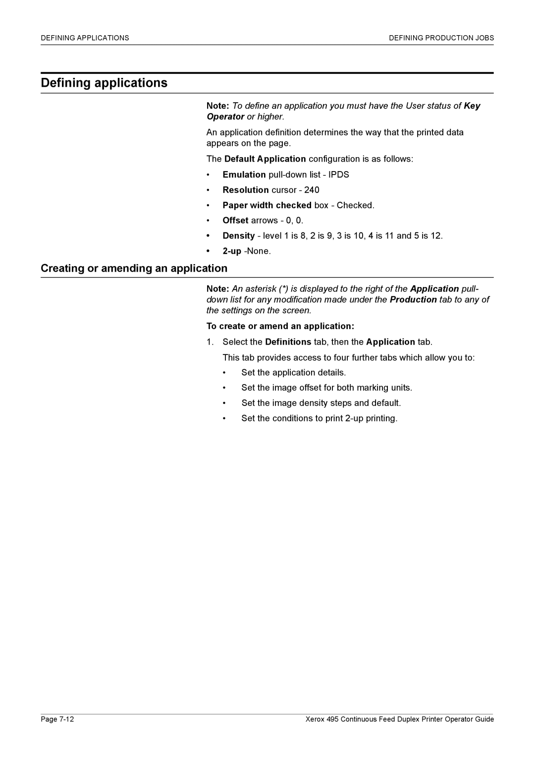 Xerox 495 manual Defining applications, Creating or amending an application, Paper width checked box Checked 