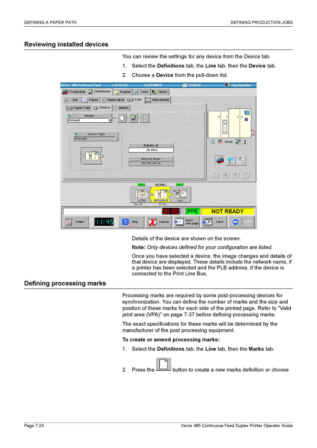 Xerox 495 manual Reviewing installed devices, Defining processing marks, To create or amend processing marks 