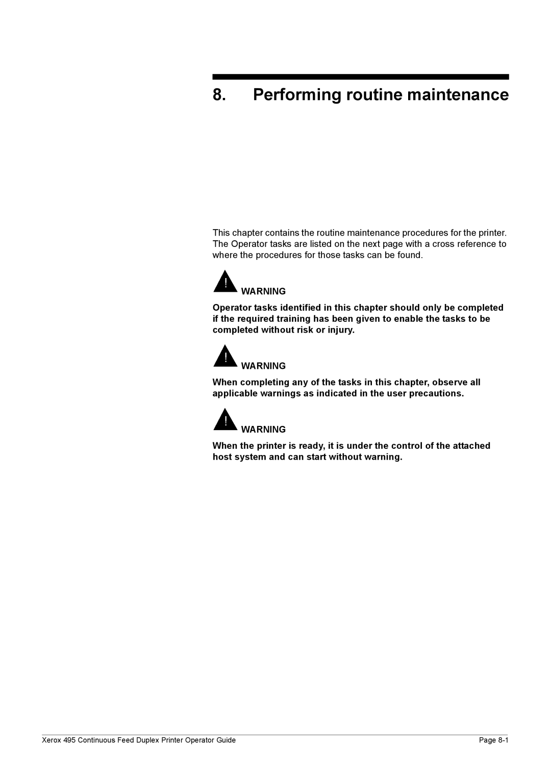 Xerox 495 manual Performing routine maintenance 