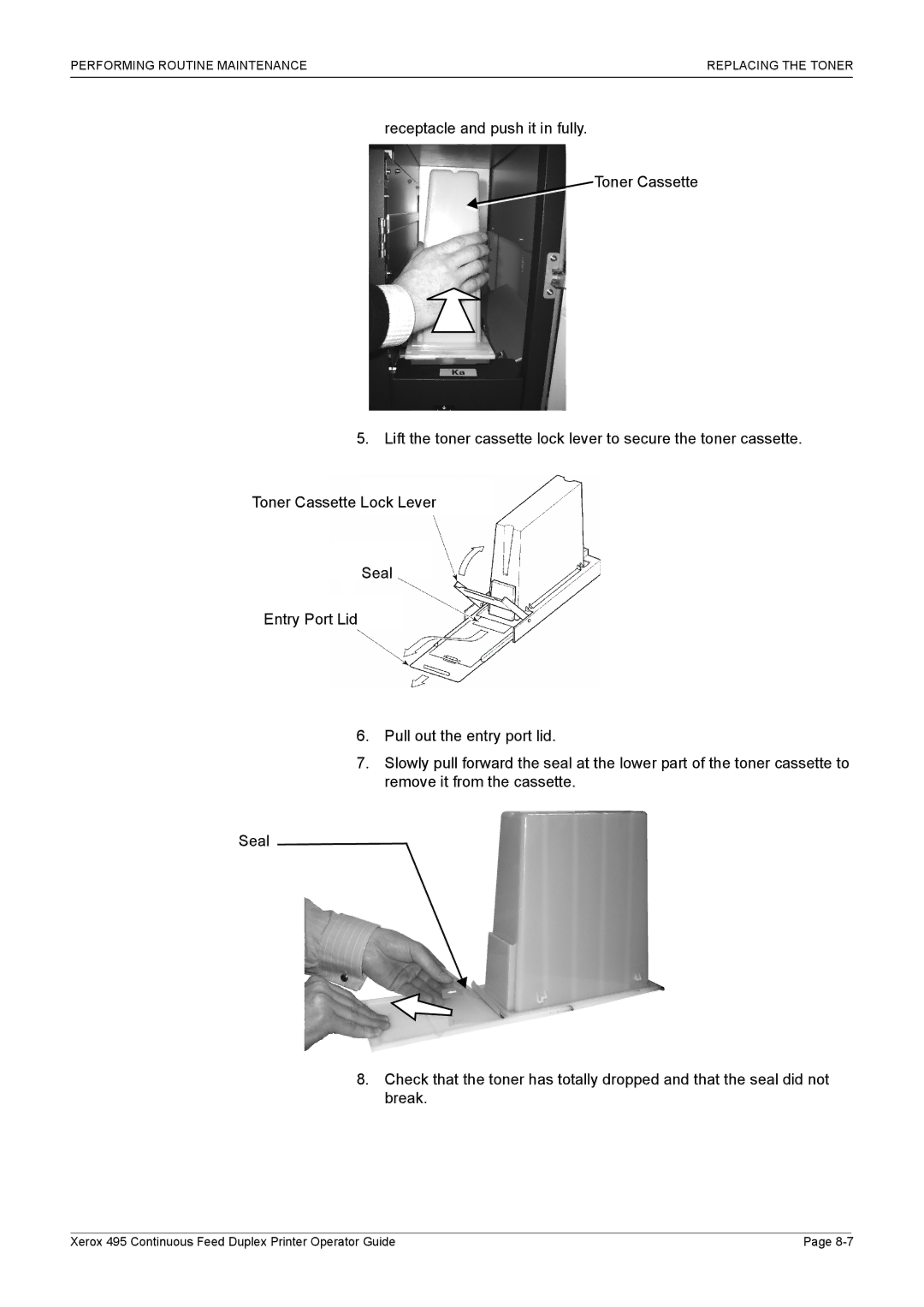 Xerox 495 manual Performing Routine Maintenance Replacing the Toner 