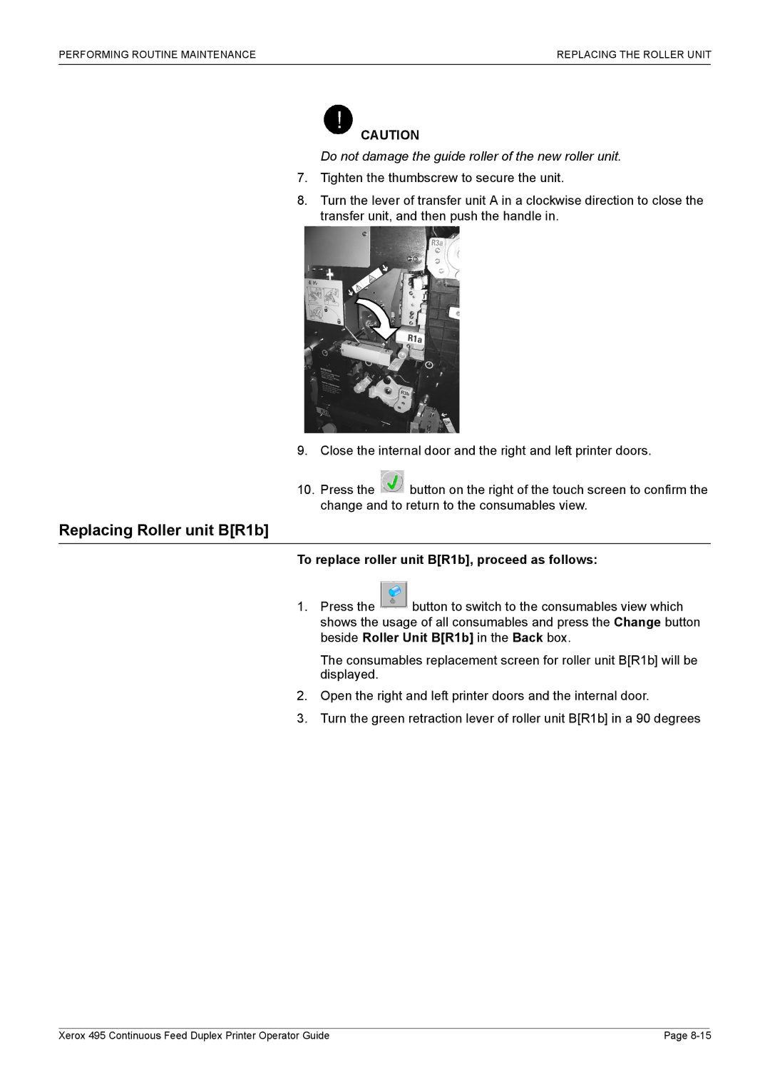 Xerox 495 manual Replacing Roller unit BR1b, To replace roller unit BR1b, proceed as follows 