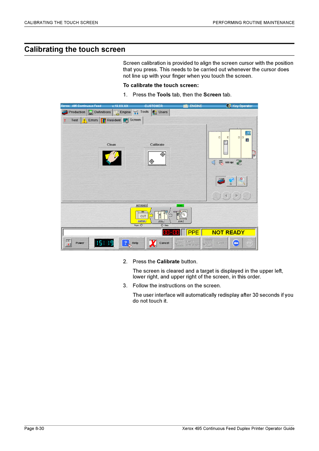 Xerox 495 manual Calibrating the touch screen, To calibrate the touch screen 