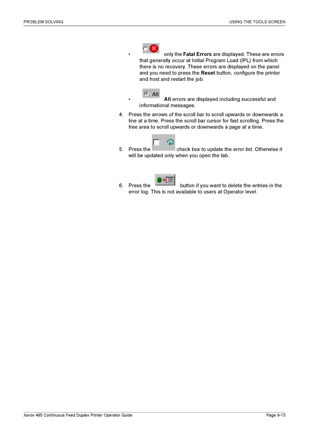 Xerox 495 manual Only the Fatal Errors are displayed. These are errors 