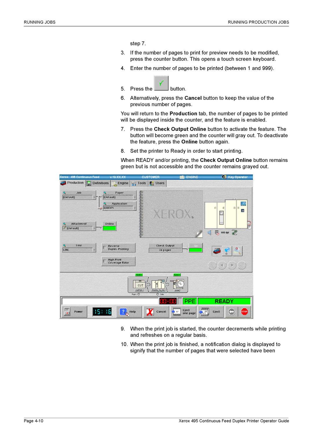 Xerox 495 manual Running Jobs Running Production Jobs 