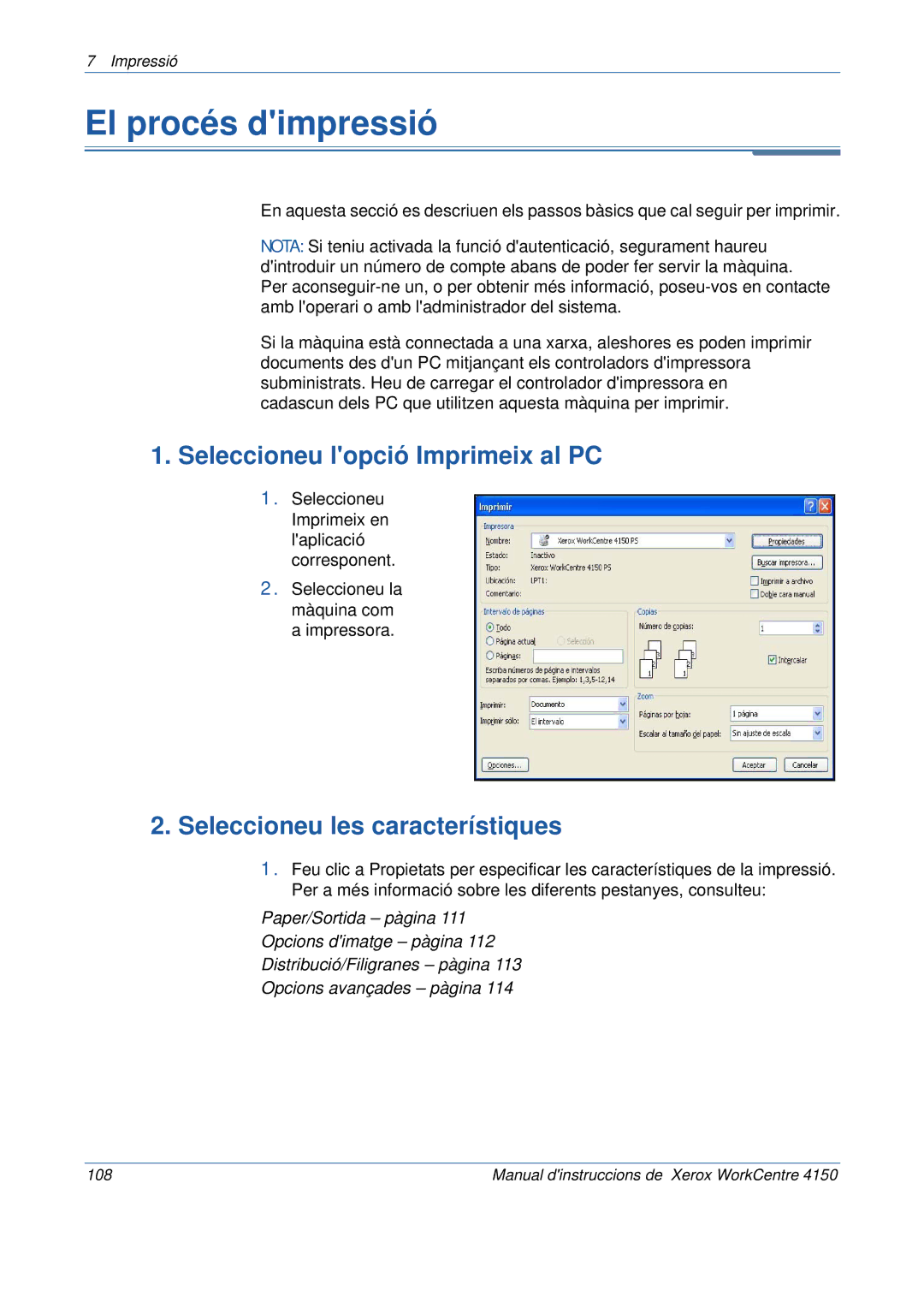 Xerox 5.0 24.03.06 manual El procés dimpressió, Seleccioneu lopció Imprimeix al PC, Seleccioneu les característiques 